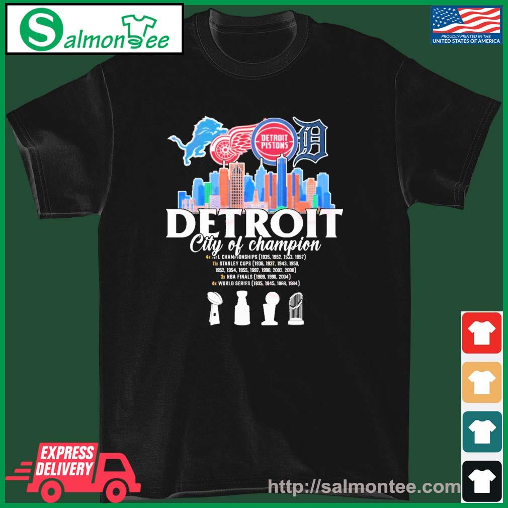 Detroit Skyline Sport Teams City Of Champion Shirt