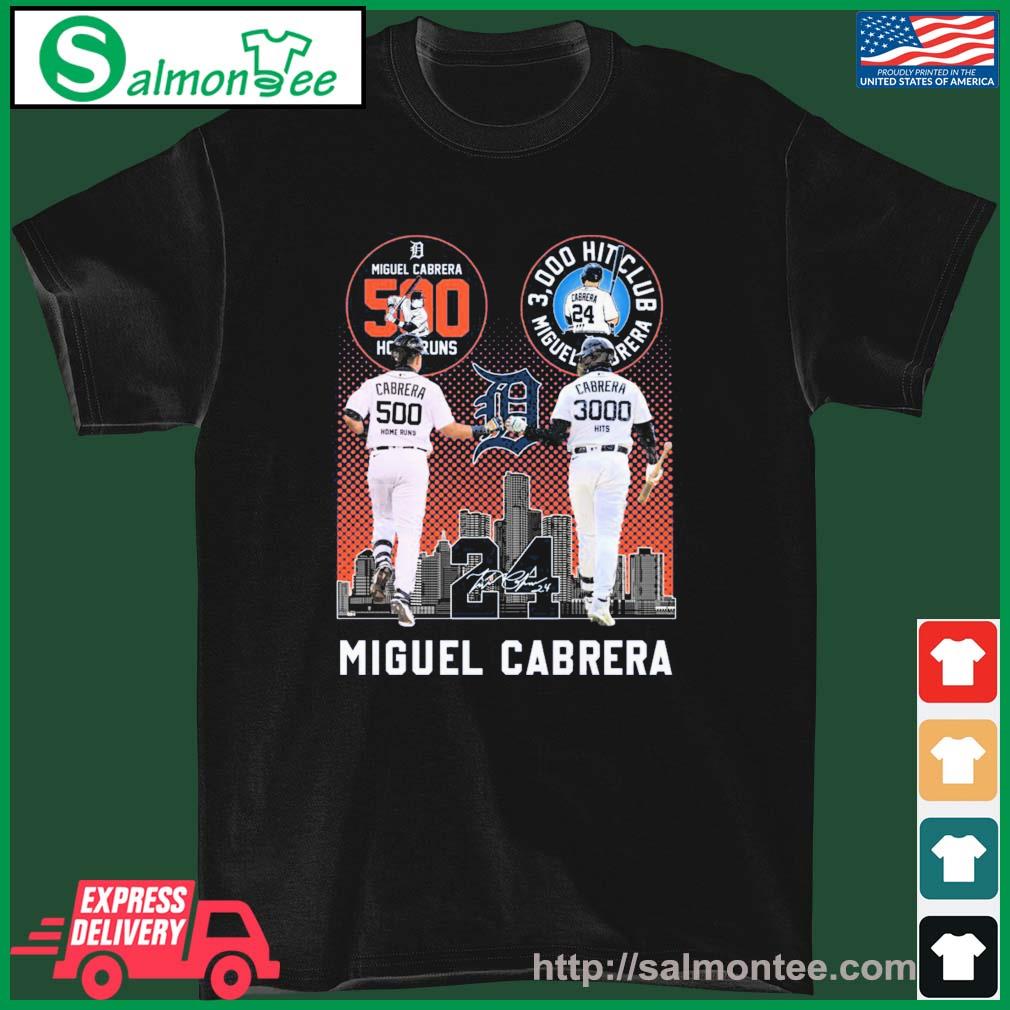 Official Miguel Cabrera 24 Detroit Tigers Home Run and 3000 Hits signature  shirt, hoodie, sweater, long sleeve and tank top