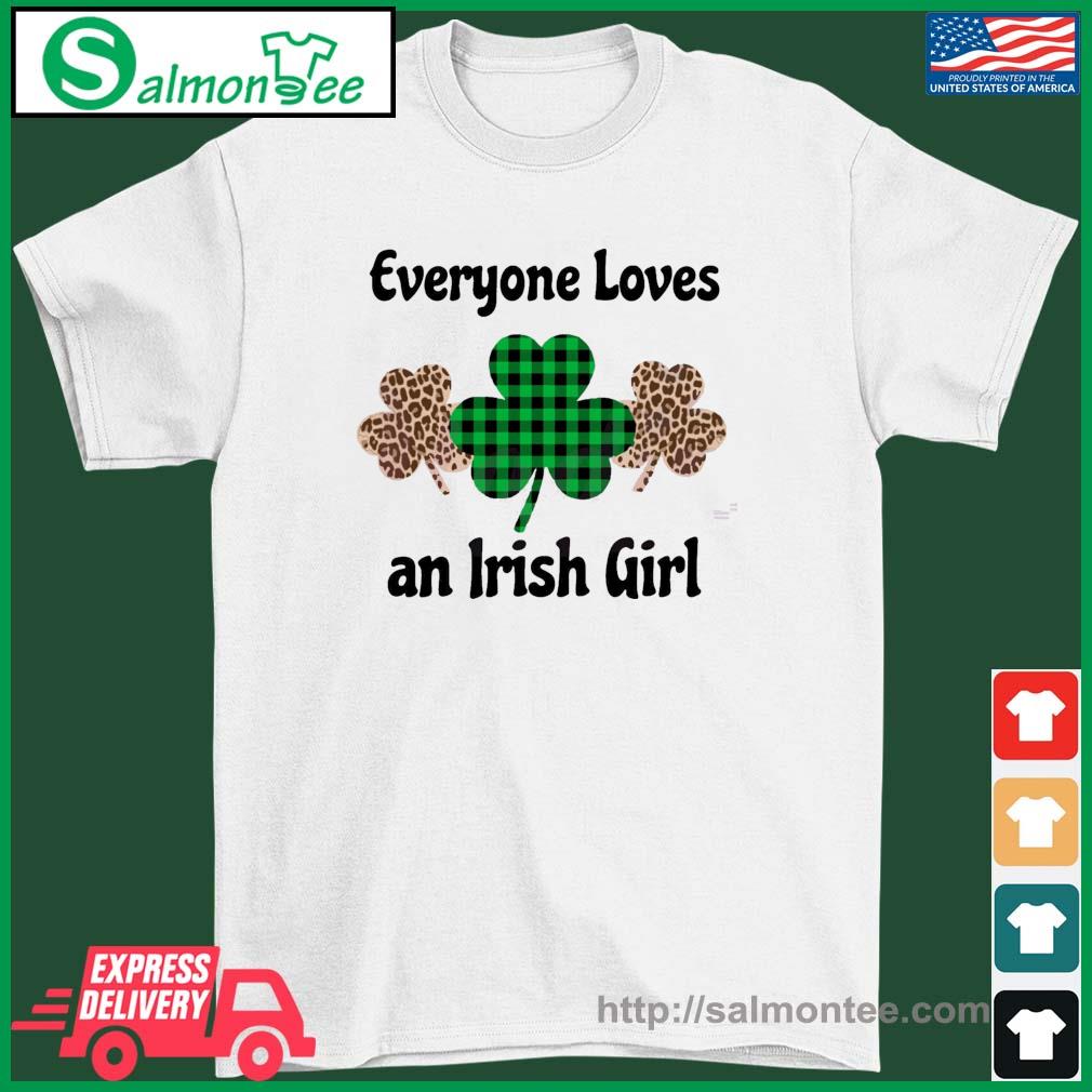 Everyone Loves an Irish Girl Leopard Shamrocks Shirt