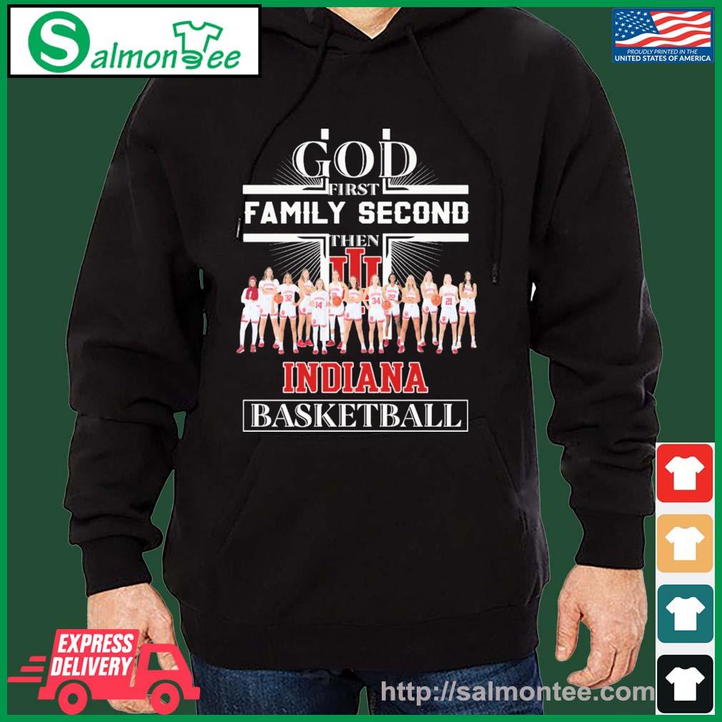 God First Family Second Then Indiana Women's Basketball Team Shirt salmon black hoodie