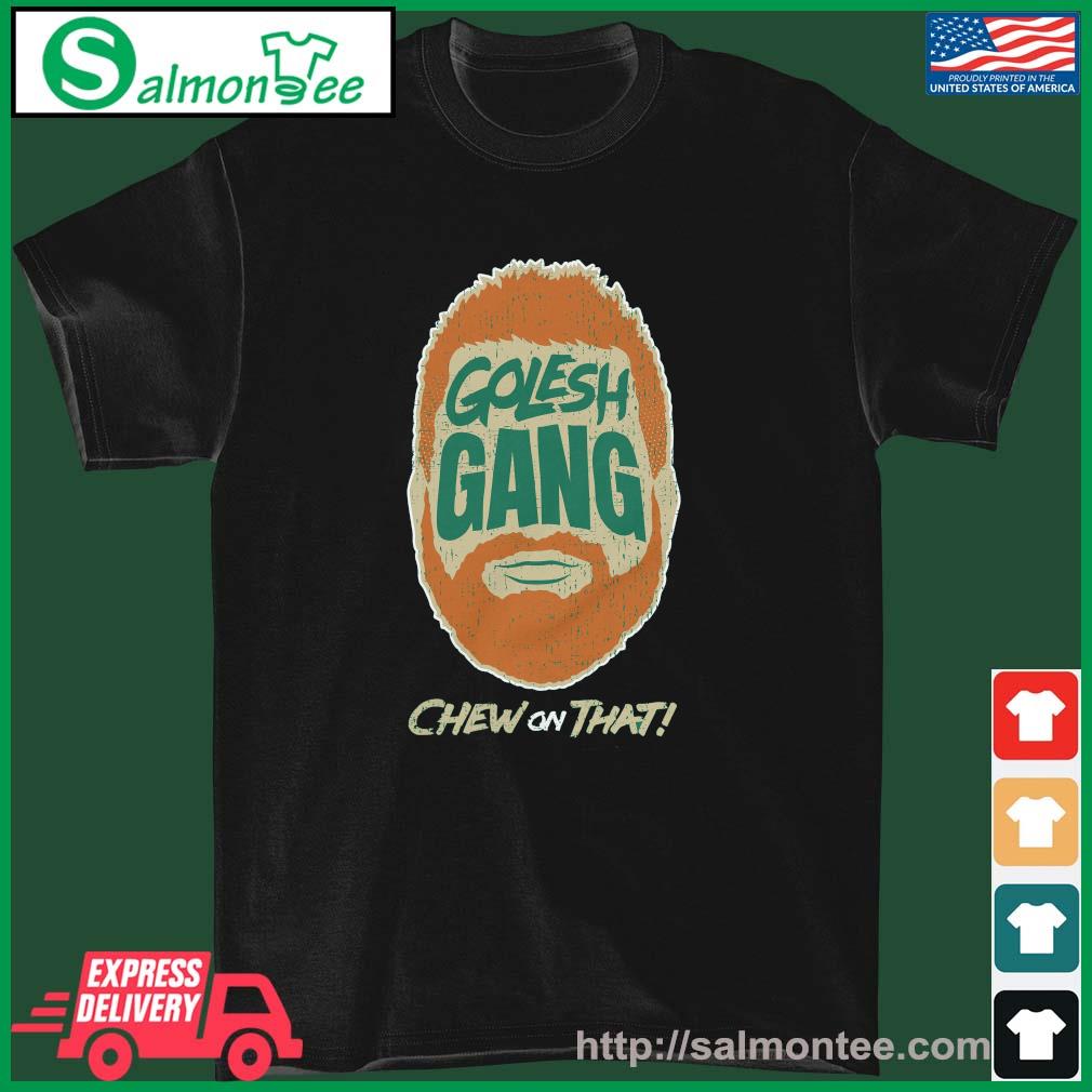 Golesh Gang Chew On That Shirt