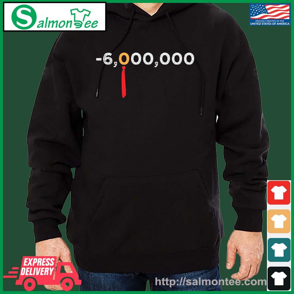Lost by just over 6 million votes - Thinks he won #sad - Anti Trump T-Shirt salmon black hoodie