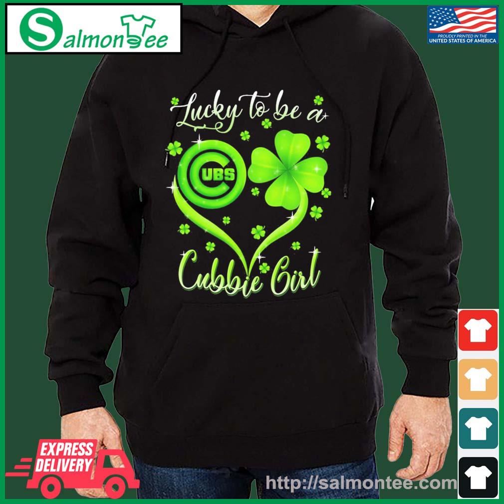 Lucky To Be A Chicago Cubs Girl St Patrick's Day Shirt, hoodie