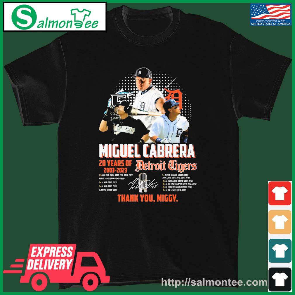 Miguel Cabrera 20 Years Of Detroit Tigers 2003-2023 Thank You, Miggy Signature Shirt