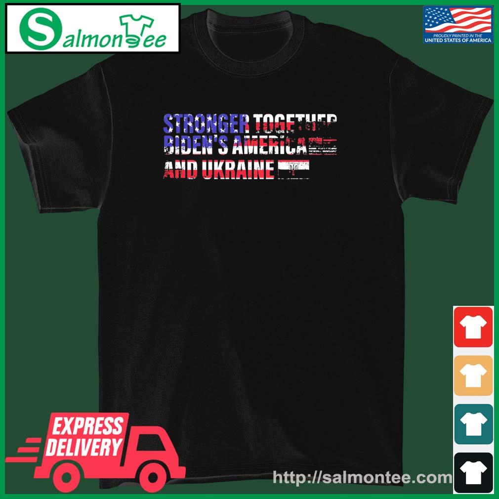 Strong Together Biden's America Ukraine American Flag Shirt