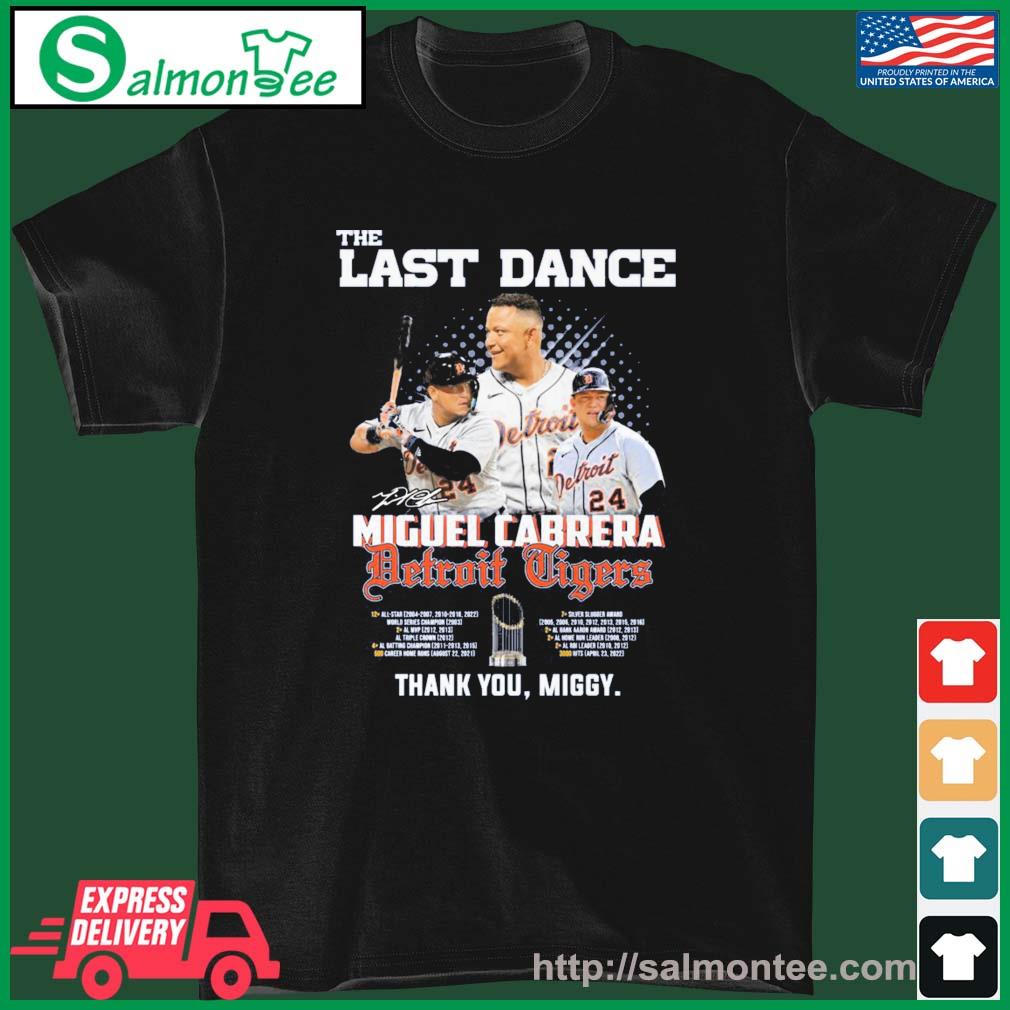 The Last Dance Miguel Cabrera Detroit Tigers Thank You, Miggy Shirt