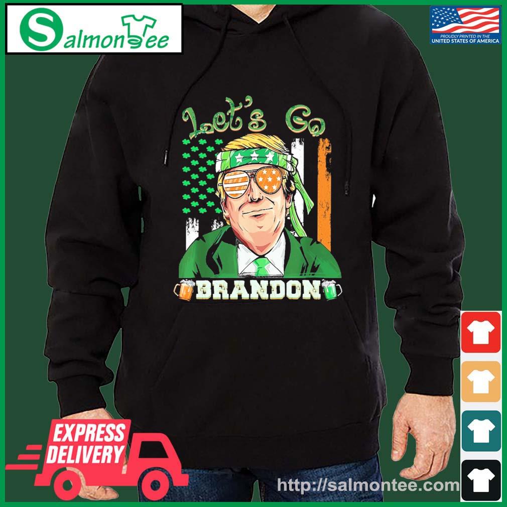 Trump Let's Go Brandon Shamrock Happy St Patrick Day Flag Shirt salmon black hoodie