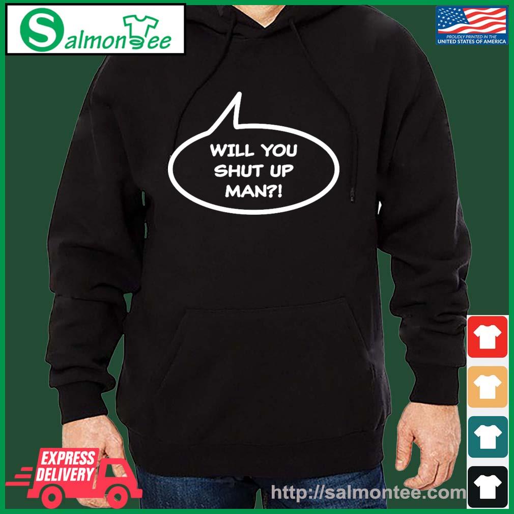 Will You Shut Up Man - Biden 2020 T-Shirt salmon black hoodie