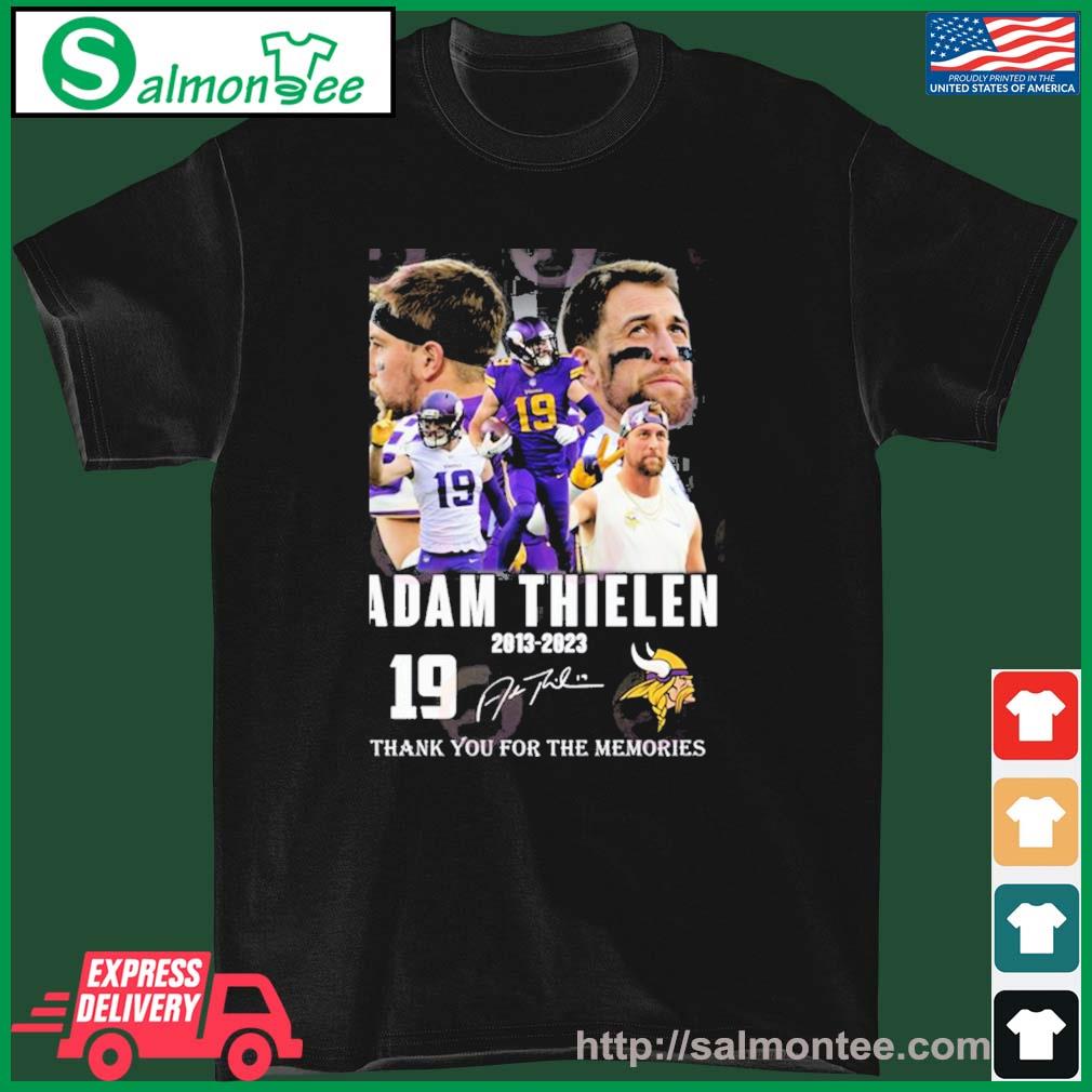 Official 19 Adam Thielen 2013 – 2023 Thank You For The Memories T-Shirt,  hoodie, sweater, long sleeve and tank top