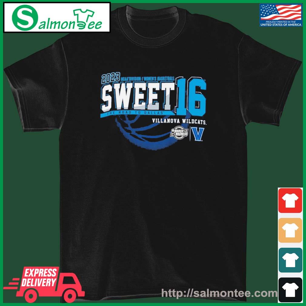Awesome 2023 NCAA DI Women's Basketball Sweet 16 Villanova Wildcats The Road To Dallas Shirt