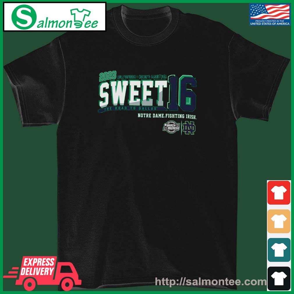 Best 2023 NCAA DI Women's Basketball Sweet 16 Notre Dame The Road To Dallas Shirt