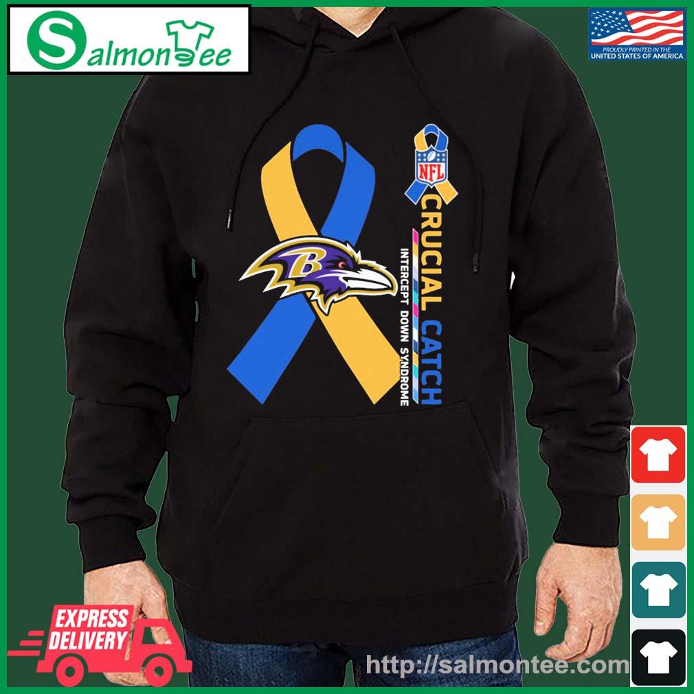 Crucial Catch Down Syndrome Baltimore Ravens Shirt, hoodie