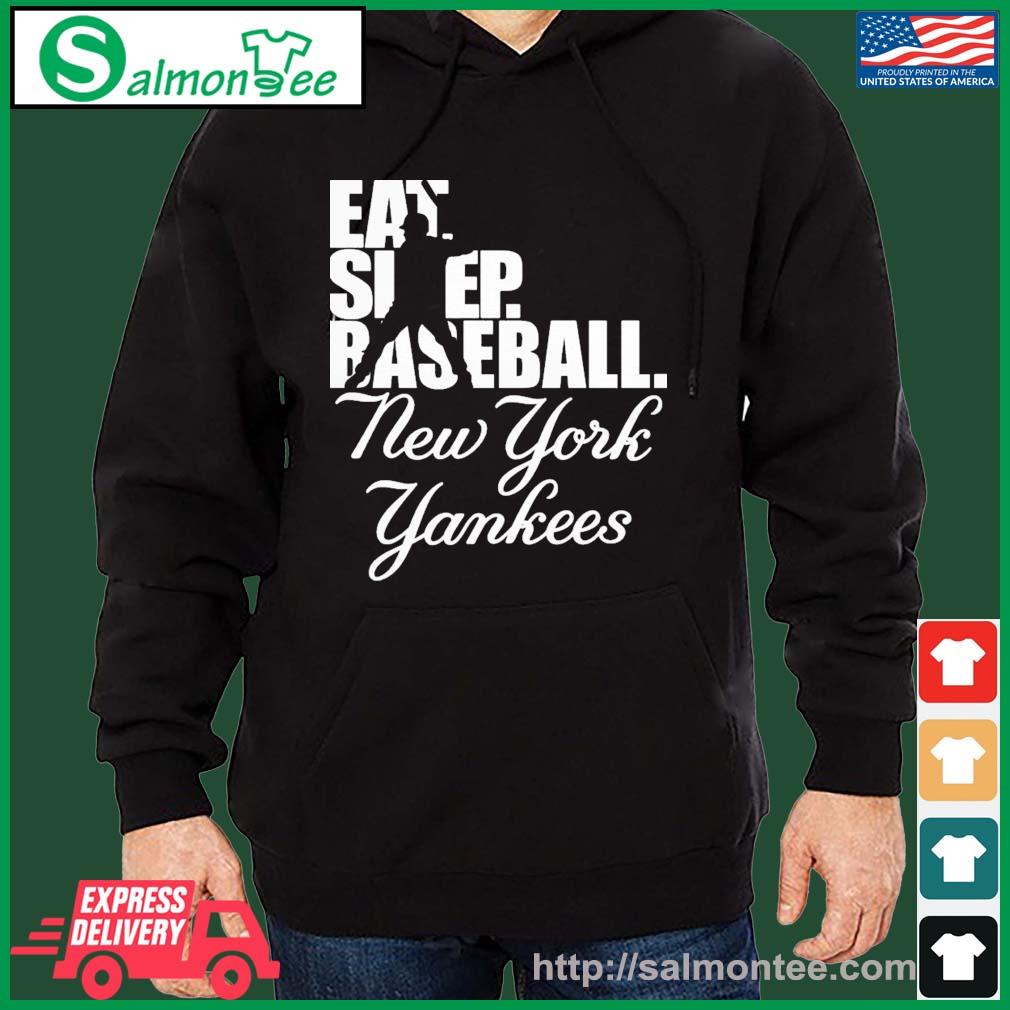 Eat Sleep Baseball New York Yankees 2023 Shirt