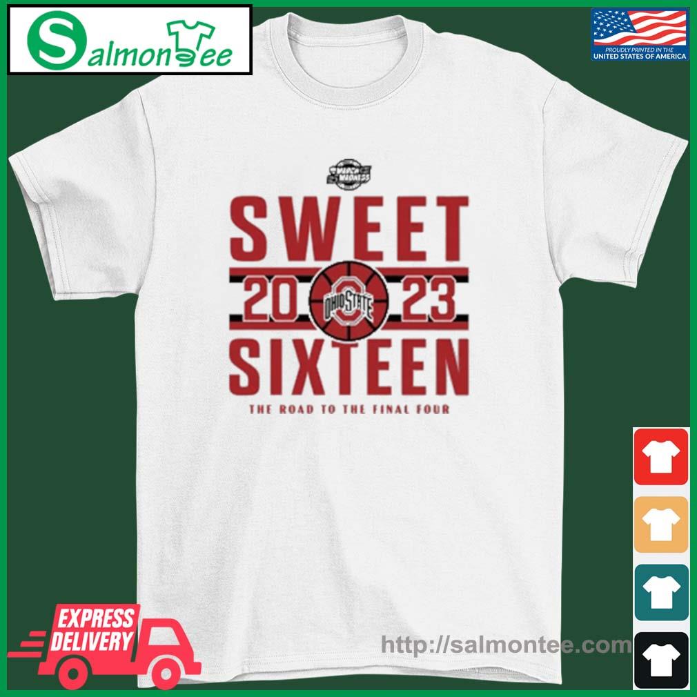 Ohio State Buckeyes Ncaa 2023 Sweet Sixteen Road To The Final Four Tee Shirt