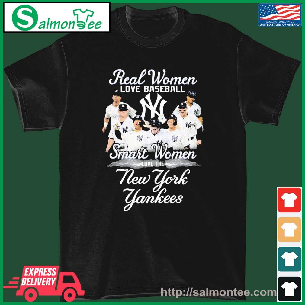 Real women love baseball smart women love the new york yankees shirt,  hoodie, sweater, long sleeve and tank top