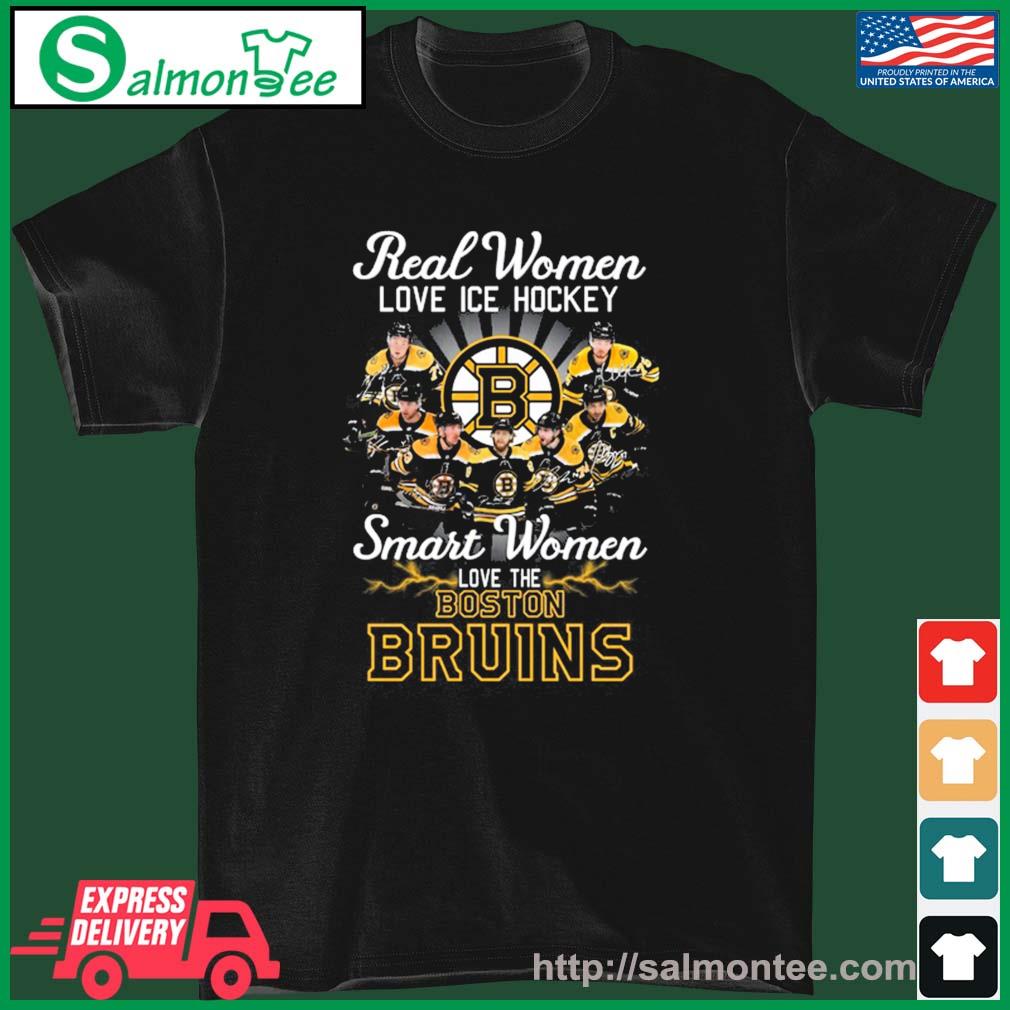 Real Women Love Ice Hockey Team Sport Smart Women Love The Boston Bruins T- shirt