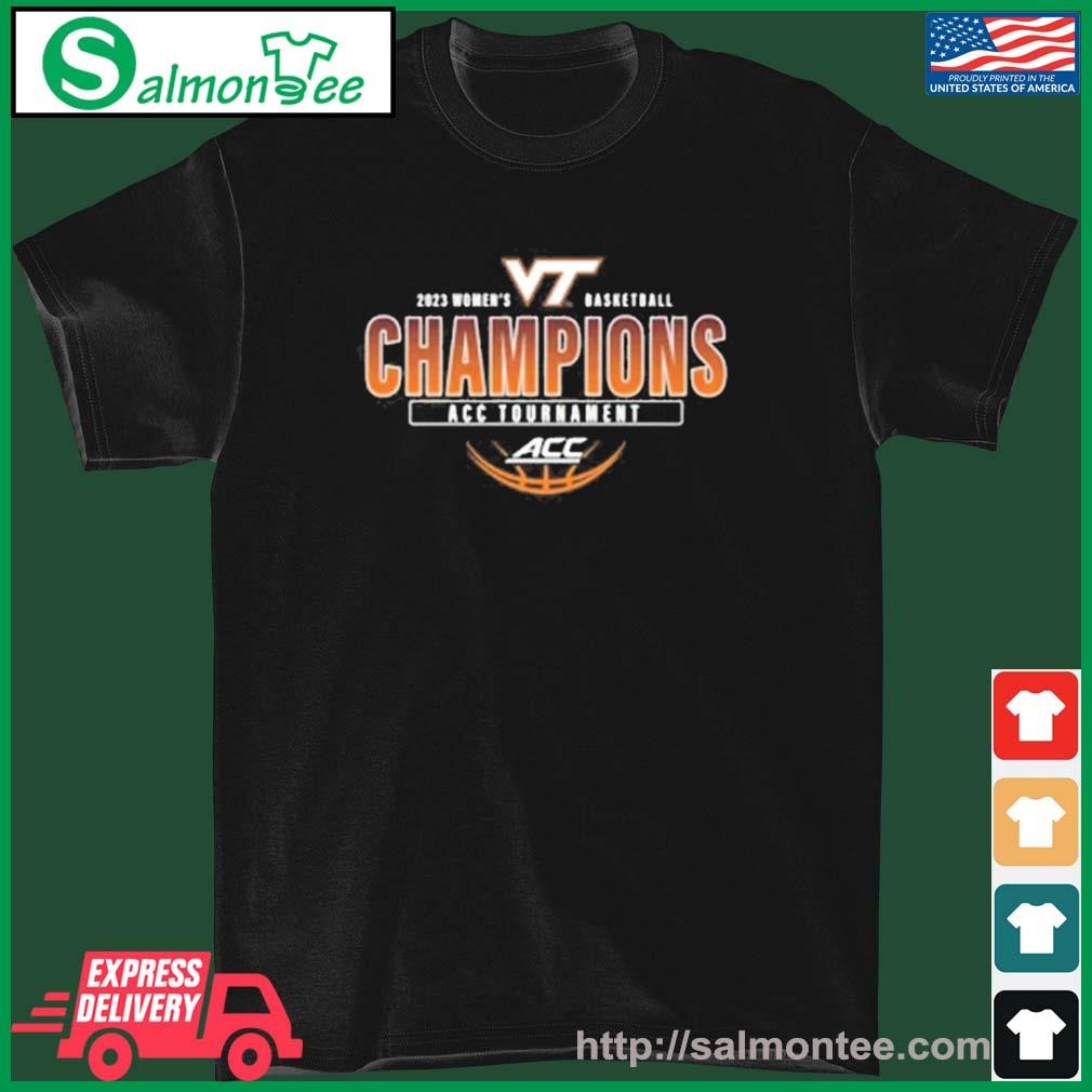 Women's Basketball Virginia Tech Acc Tournament Champions 2023 Shirt