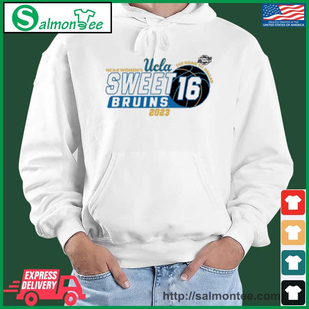 Women’s March Madness Sweet 16 Ucla Bruins Road To Dallas Shirt salmon white hoodie
