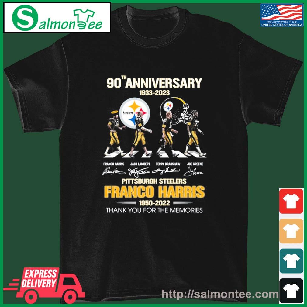 90th Anniversary 1933-2023 Pittsburgh Steelers Franco Harris 1950-2022  Thank You For The Memories Signatures shirt, hoodie, sweater, long sleeve  and tank top