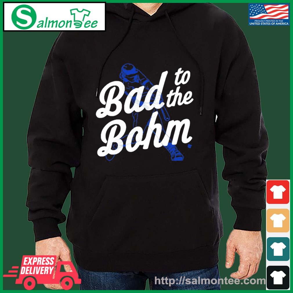 Alec Bohm Bad To The Bohm Shirt, Hoodie, Sweatshirt, Women Tee