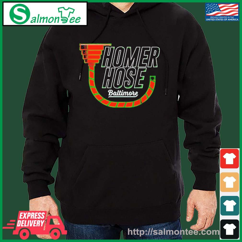 Official Baltimore Orioles Homer Hose Shirt, hoodie, sweater, long sleeve  and tank top