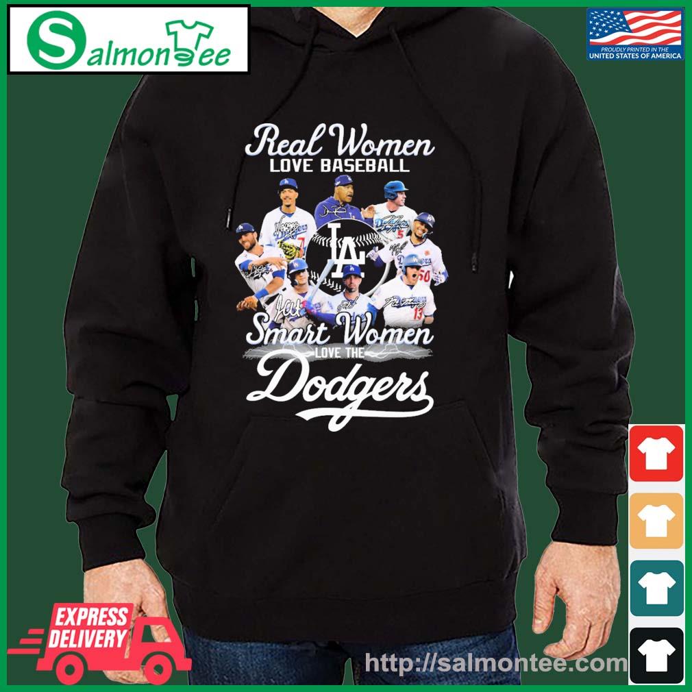 Real Women Love Basketball Teams Signature Smart Women Love The Dodgers  Shirt, hoodie, sweater, long sleeve and tank top