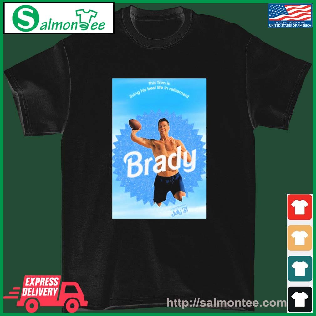 This Tom Is Living His Best Life In Retirement Brady Shirt, hoodie