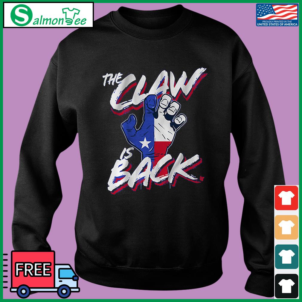 Texas Rangers The Claw Is Back Shirt