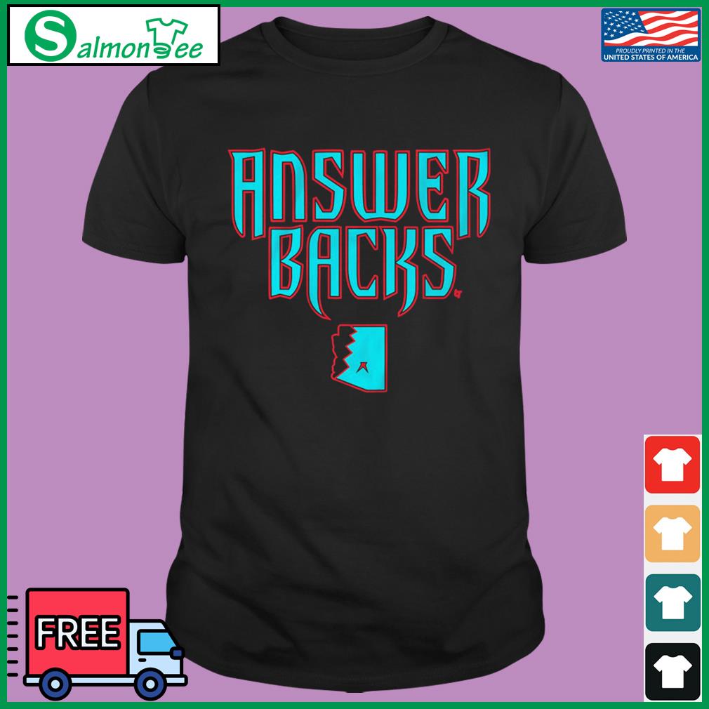 Arizona Diamondbacks Answerbacks State shirt, hoodie, sweater, long sleeve  and tank top