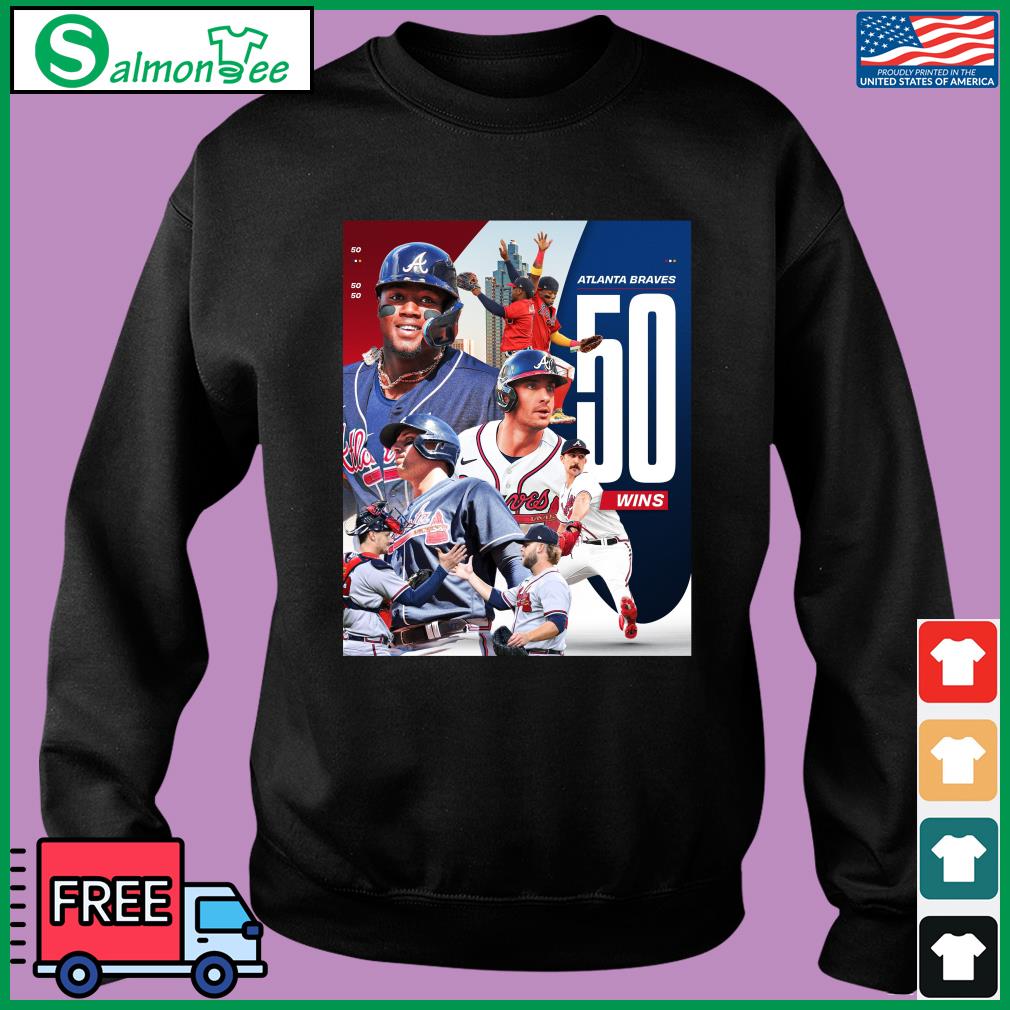 Atlanta Braves 50 Wins shirt, hoodie, longsleeve, sweater