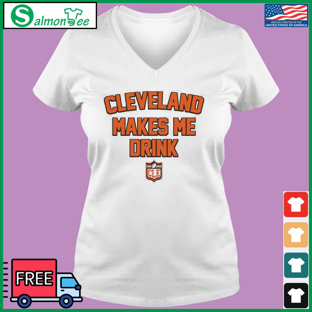 Cleveland Browns Make Me Drink T-Shirt