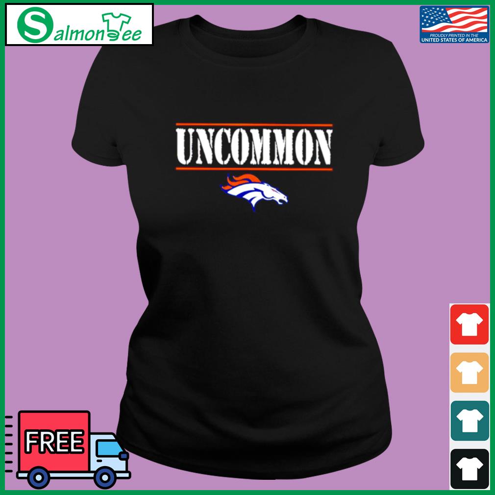 Official Denver broncos uncommon shirt, hoodie, sweater, long