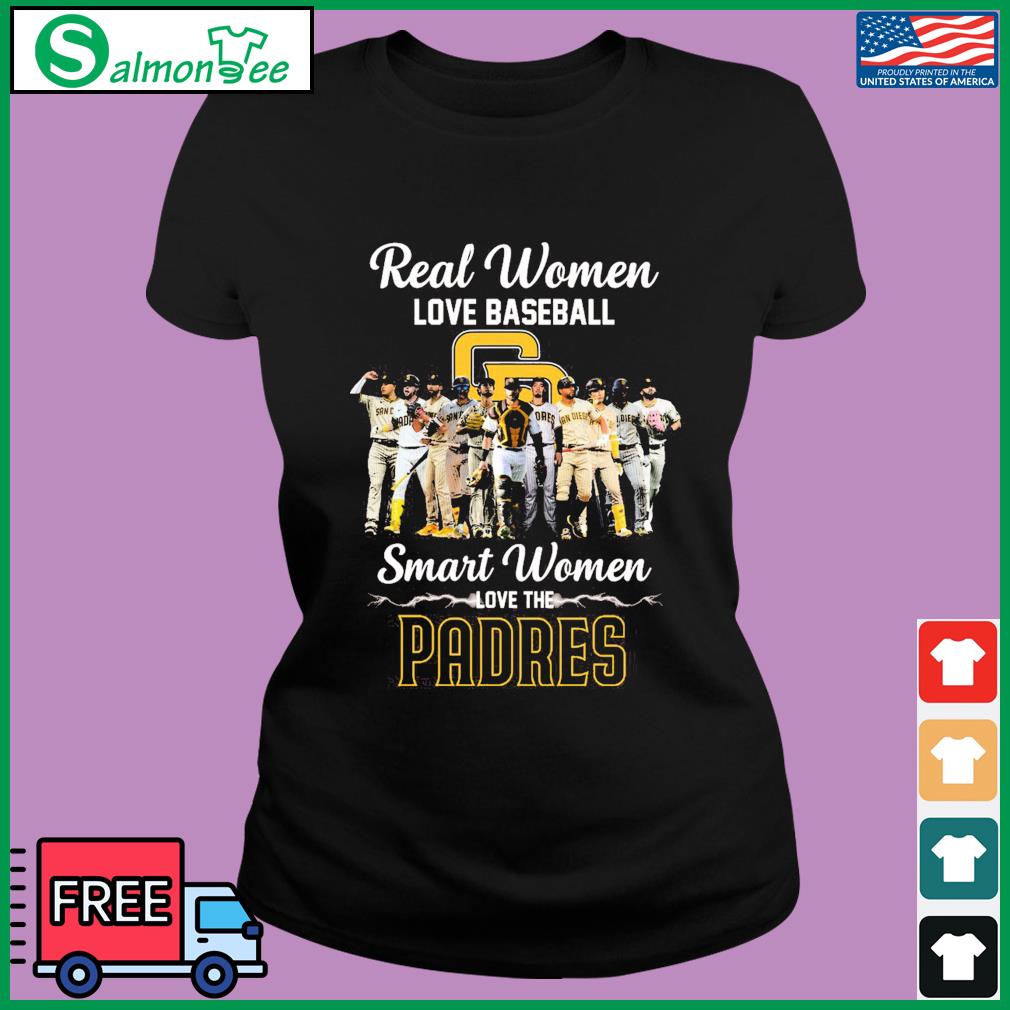 Real Women Love Baseball Smart Women Love The Padres 2023 Shirt, hoodie,  sweater, long sleeve and tank top