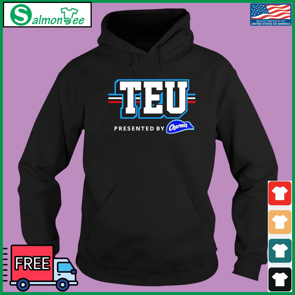 Rob Gronkowski TEU Present By Charmin Shirt, hoodie, sweater, long sleeve  and tank top