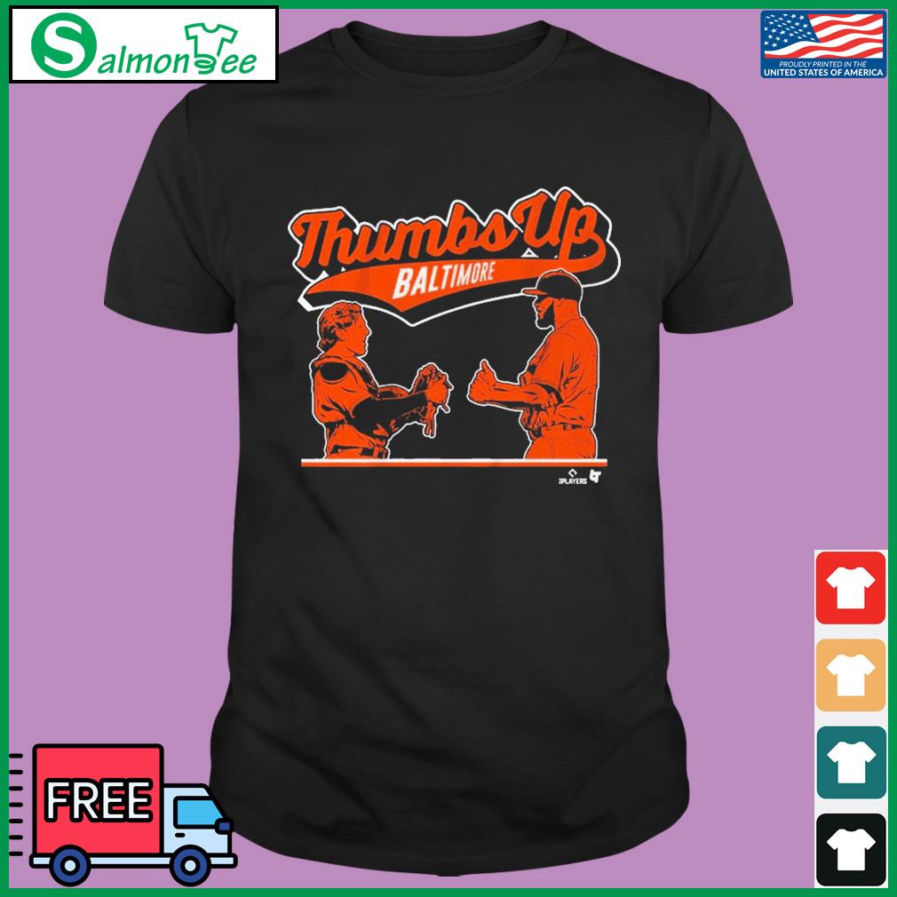 Adley Rutschman & Félix Bautista Thumbs Up Shirt - Baltimore