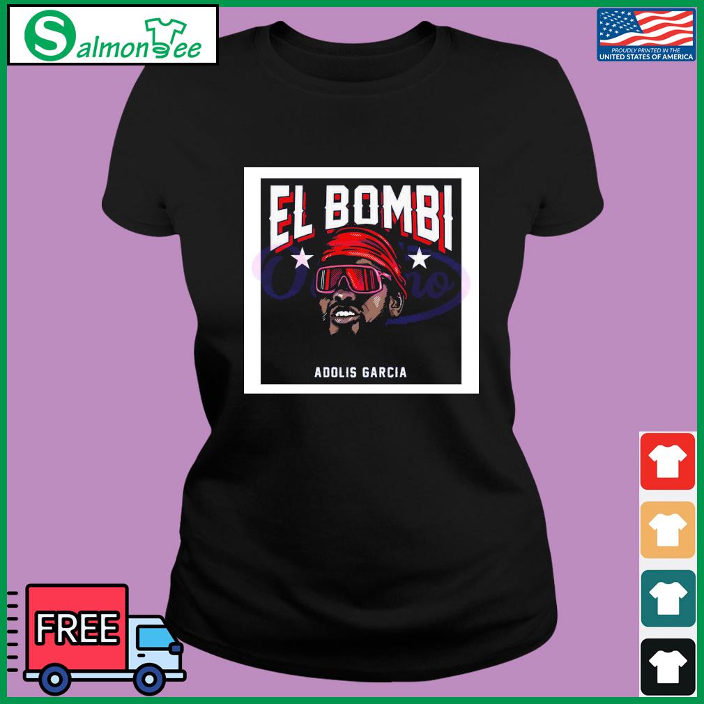 Adolis Garcia Texas El Bombi Shirt