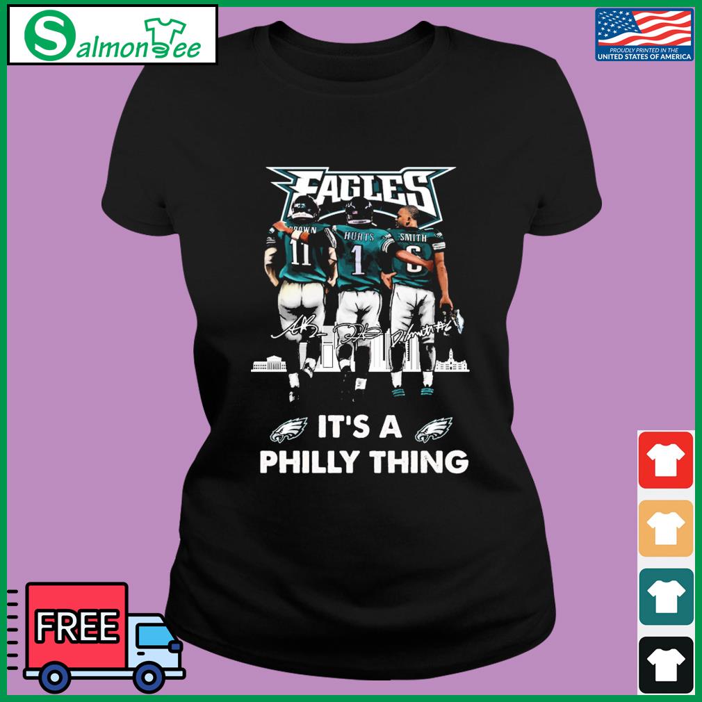 Aj Brown Jalen Hurts And Devonta Smith It's A Philly Thing Shirt, hoodie,  sweater, long sleeve and tank top