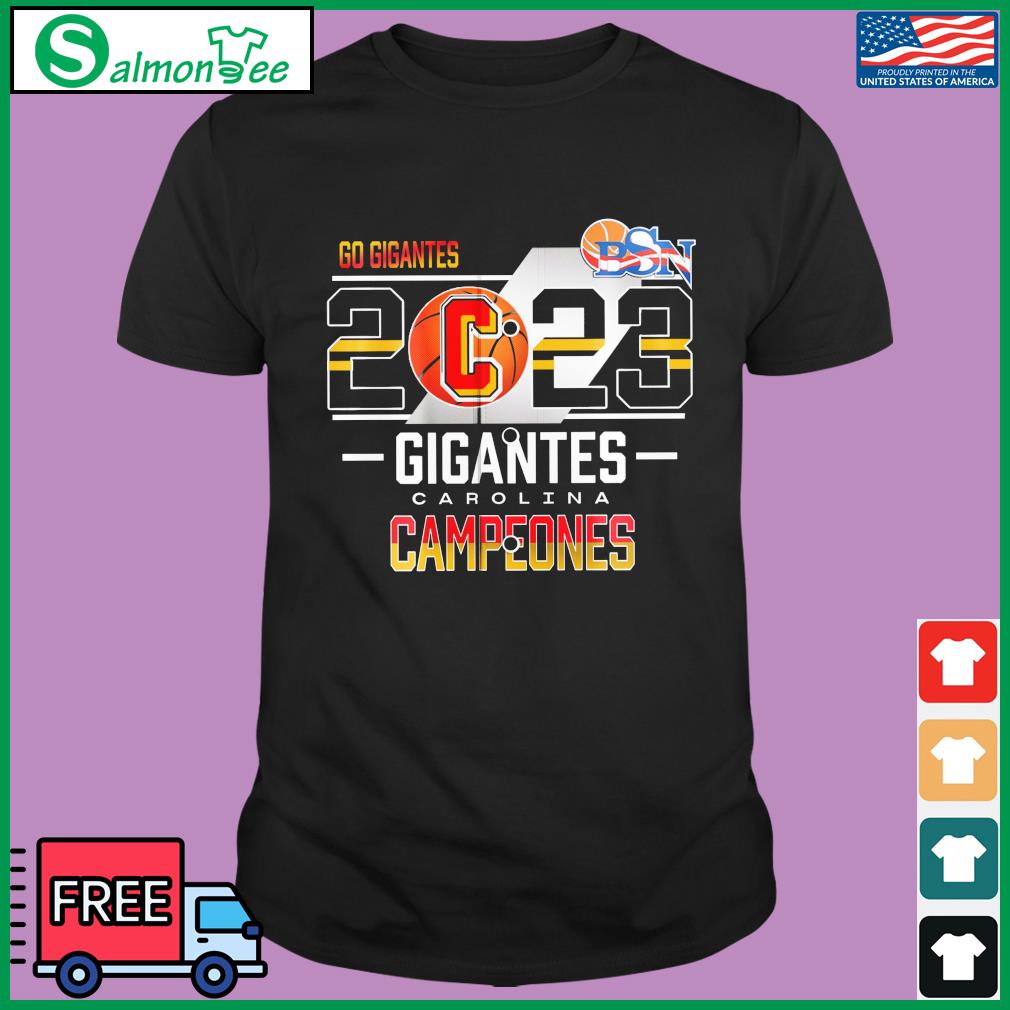 Gigantes de Carolina BSN 2023 Shirt, hoodie, sweater, long sleeve