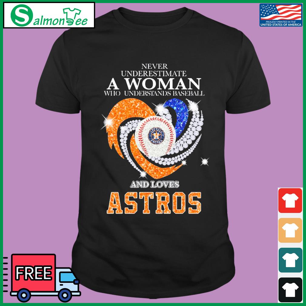 Houston Astros Real women love baseball smart women love the Astros heart  shirt, hoodie, sweater, long sleeve and tank top