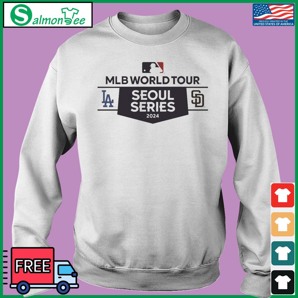 LA Dodgers vs San Diego Padres MLB World Tour Seoul Series 2024 Shirt,  hoodie, sweater, long sleeve and tank top