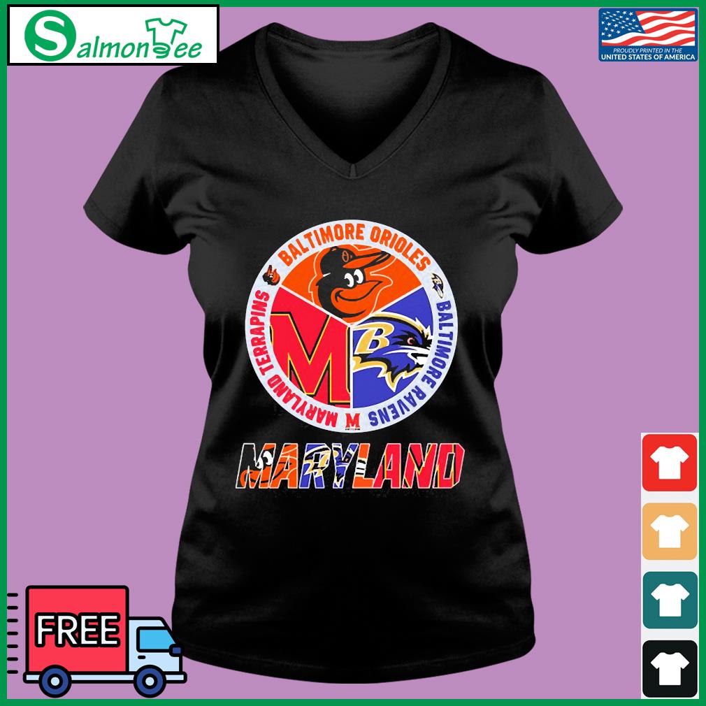 Official original Baltimore Ravens Baltimore Orioles and Maryland Terrapins  Maryland shirt, hoodie, longsleeve, sweatshirt, v-neck tee