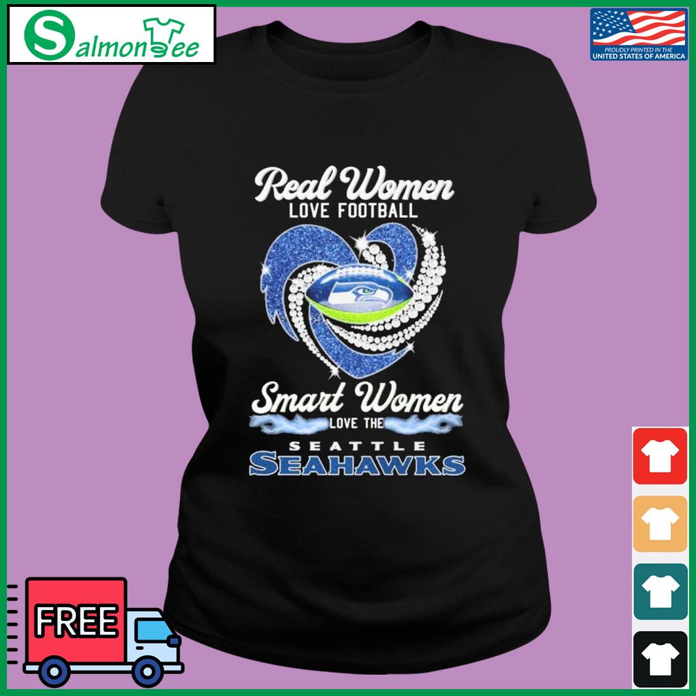 Real women love football smart women love the Seattle Seahawks heart shirt,  hoodie, sweatshirt and tank top