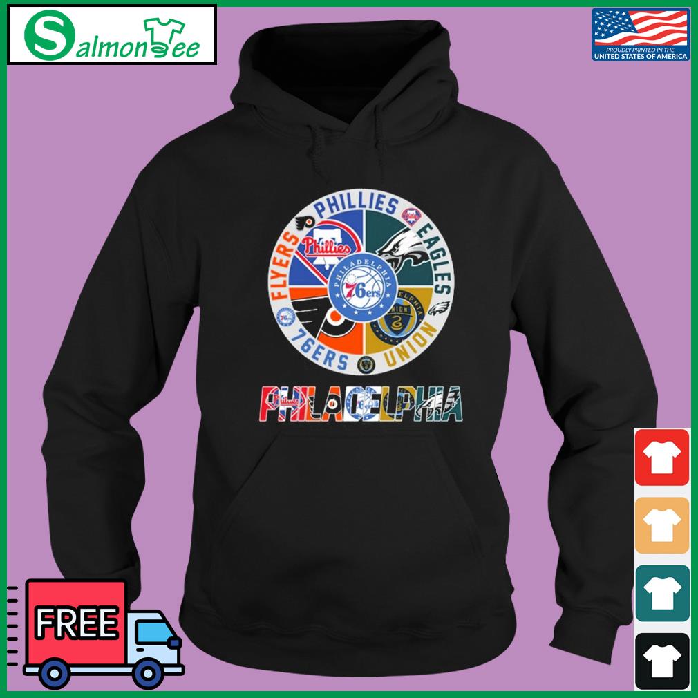 Philadelphia Sports Teams Shirt Eagles, Phillies, 76ers, Union And Flyers,  hoodie, sweater, long sleeve and tank top