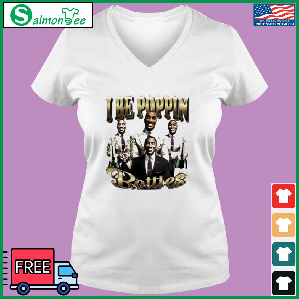 Shannon Sharpe I Be Poppin Bottles Shirt