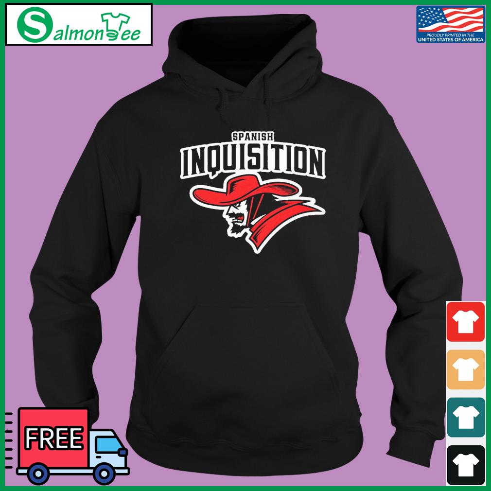 The Spanish Inquisition 2023 shirt, hoodie, sweater, long sleeve and ...