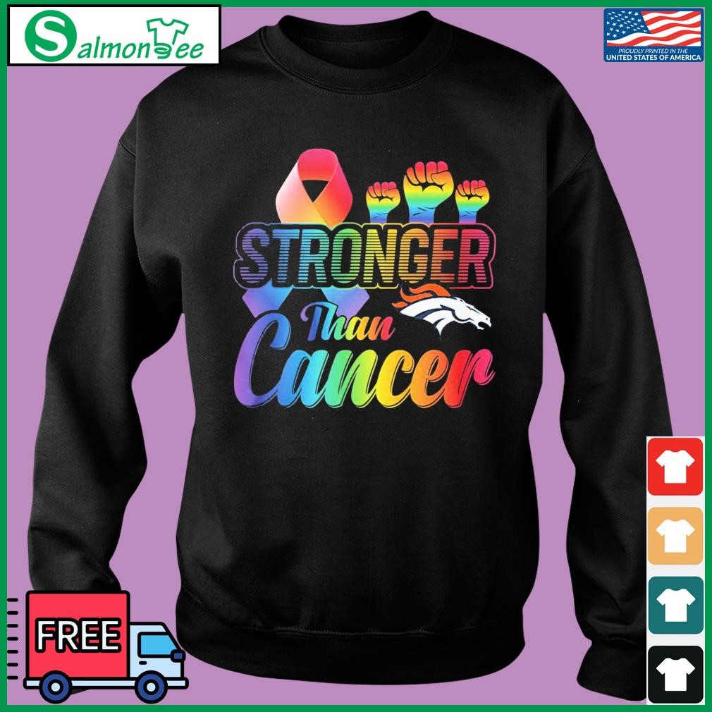 Official Denver broncos stronger than cancer T-shirt, hoodie, tank