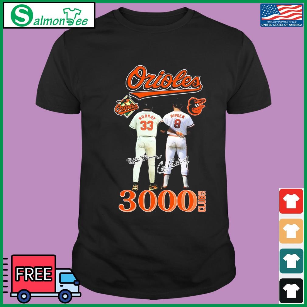 Eddie Murray Cal Ripken Jr. Baltimore Orioles 3000 Hits Club Shirt, hoodie,  sweater, long sleeve and tank top
