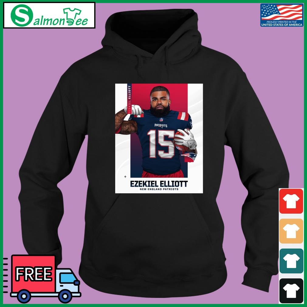 Ezekiel Elliott New England Patriot Shirt, hoodie, sweater, long sleeve and  tank top