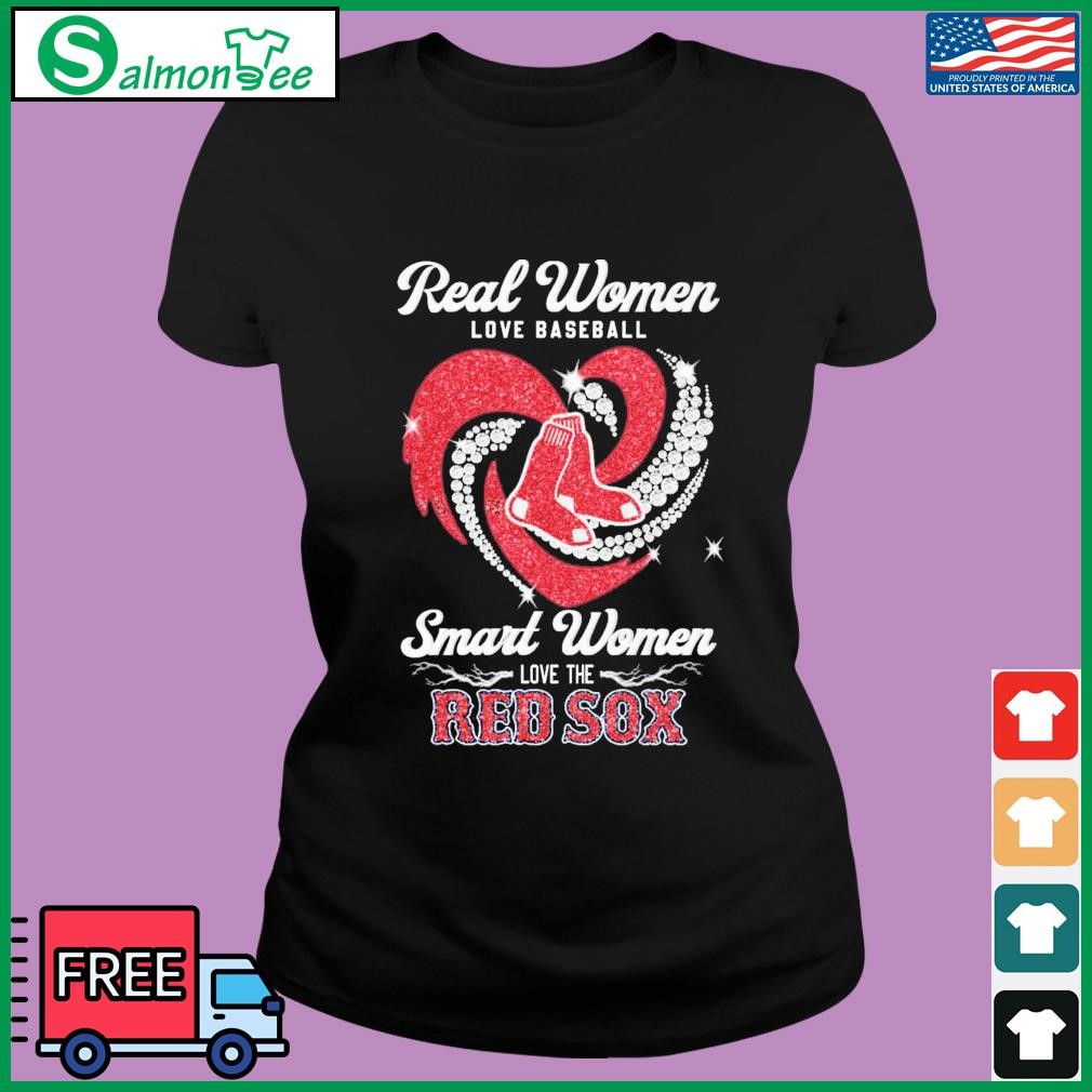 Boston Red Sox Real Women Love Baseball Smart Women Love The Red