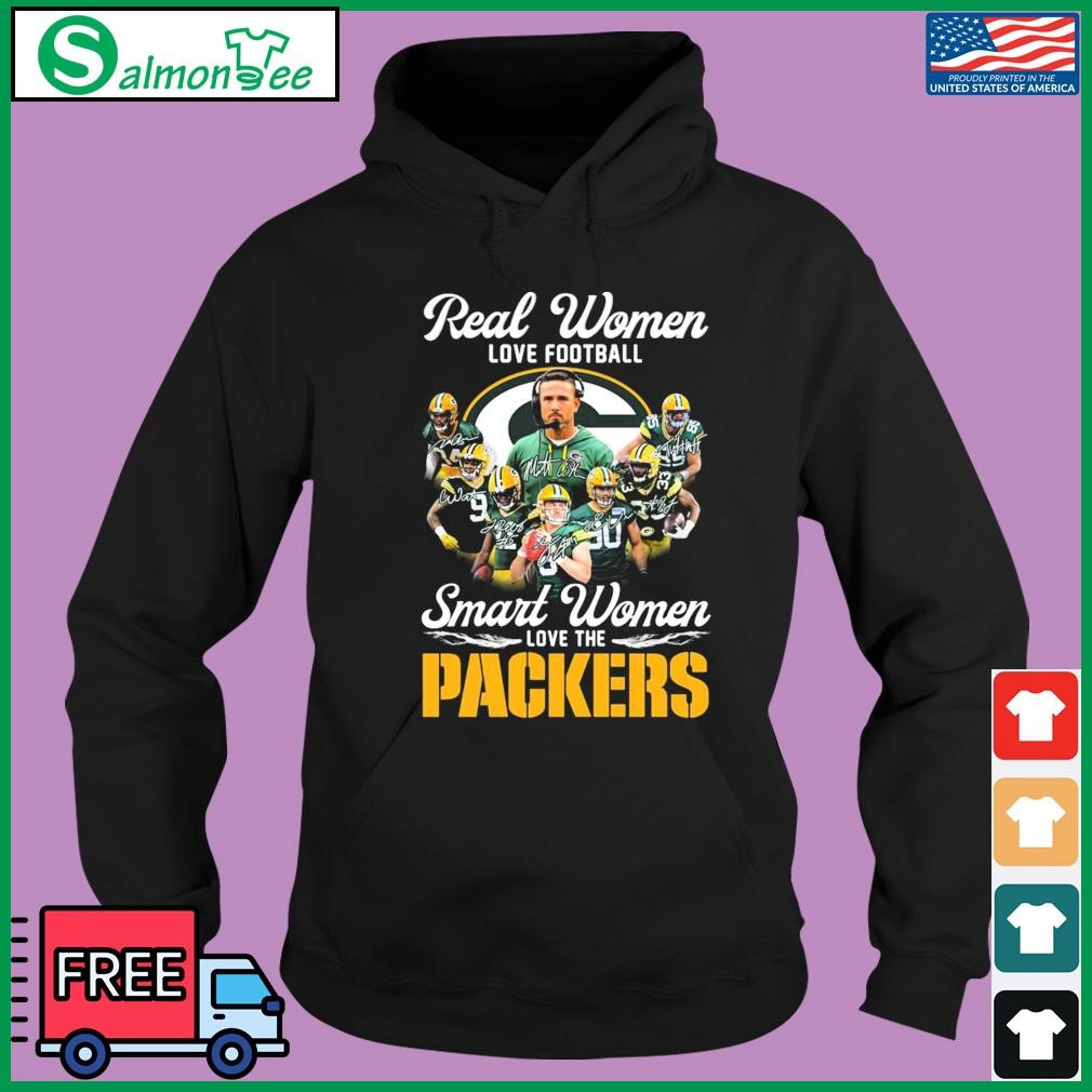 Real Women Love Football Smart Women Love The Green Bay Packers 2023  Signatures Shirt, hoodie, sweater, long sleeve and tank top